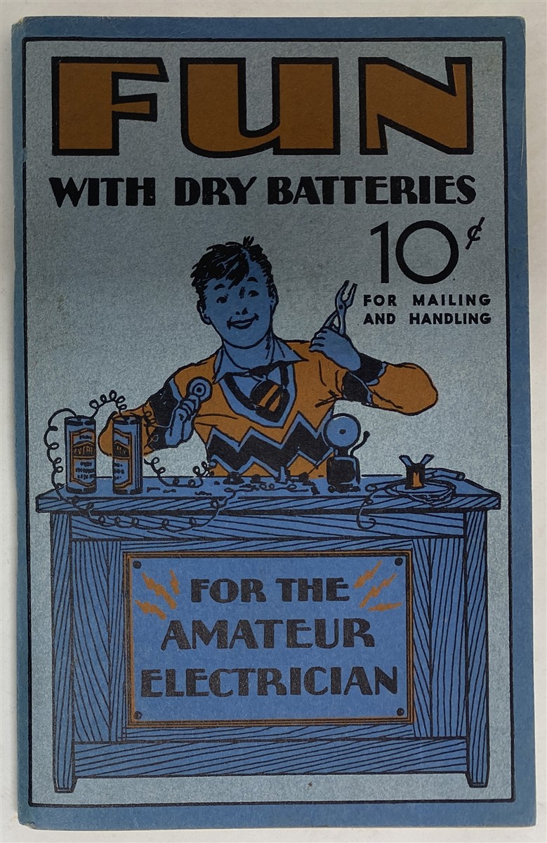 Image for Fun with Dry Batteries: a Hanbook of Things to Make & Things to Do with Dry Batteries