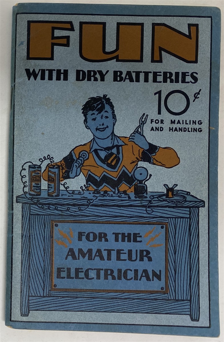 Image for Fun with Dry Batteries: a Hanbook of Things to Make & Things to Do with Dry Batteries