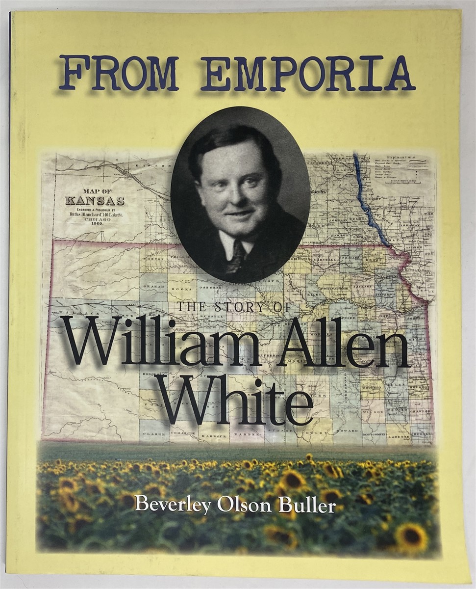 Image for From Emporia; the Story of William Allen White