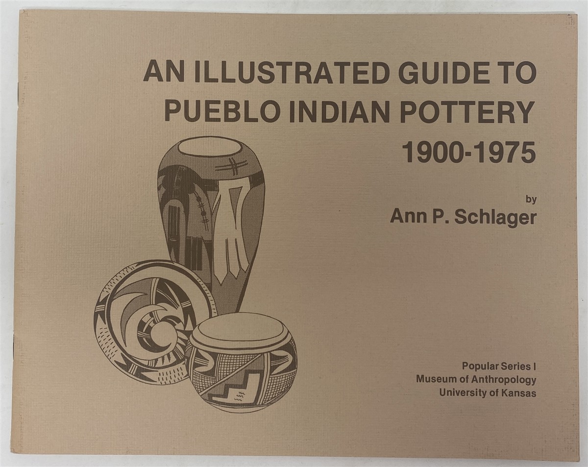 Image for An Illustrated Guide to Pueblo Indian Pottery 1900 - 1975