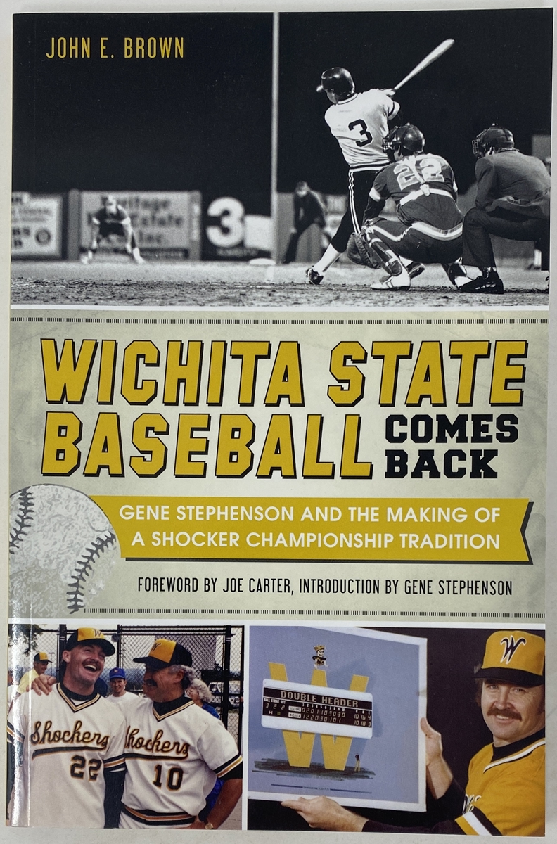 Image for Wichita State Baseball Comes Back: Gene Stephenson and the Making of a Shocker Championship Tradition