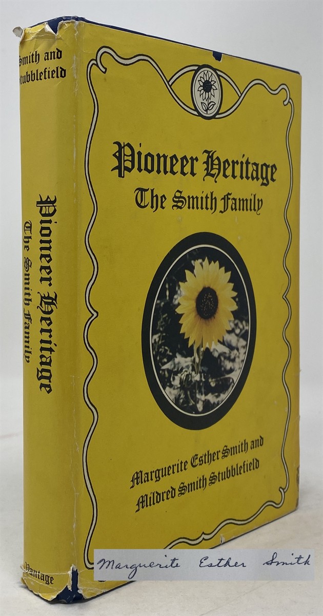Image for Pioneer Heritage: the Smith Family-A Biographical-Autobiographical Story