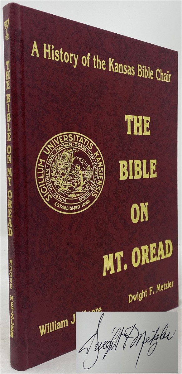 The Bible on Mt. Oread a History of the Kansas Bible Chair