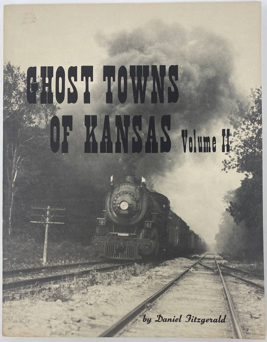 Image for Ghosts Towns of Kansas, Volume Two