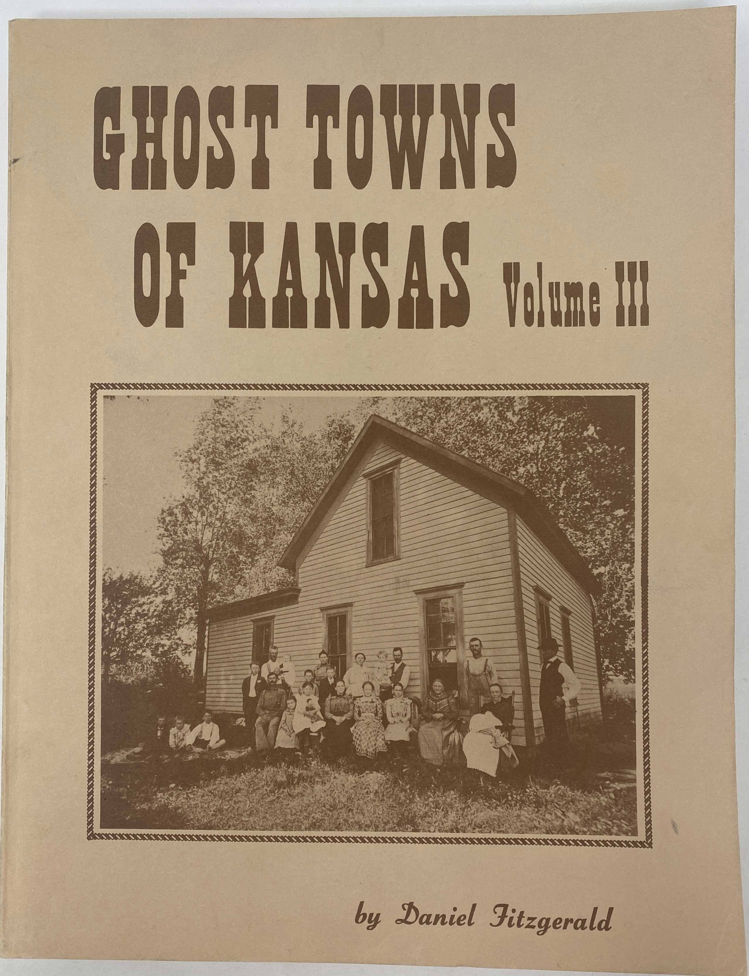 Image for Ghosts Towns of Kansas, Volume Three
