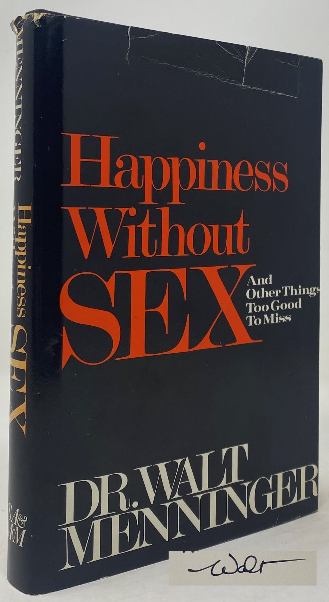 Happiness without sex: And other things too good to miss