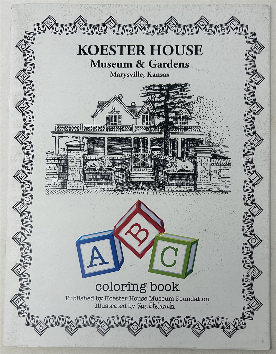 Koester House Museum & Gardens Abc Coloring Book