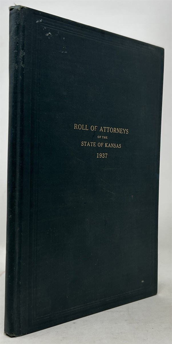 Roll of Attorneys of the State of Kansas 1937