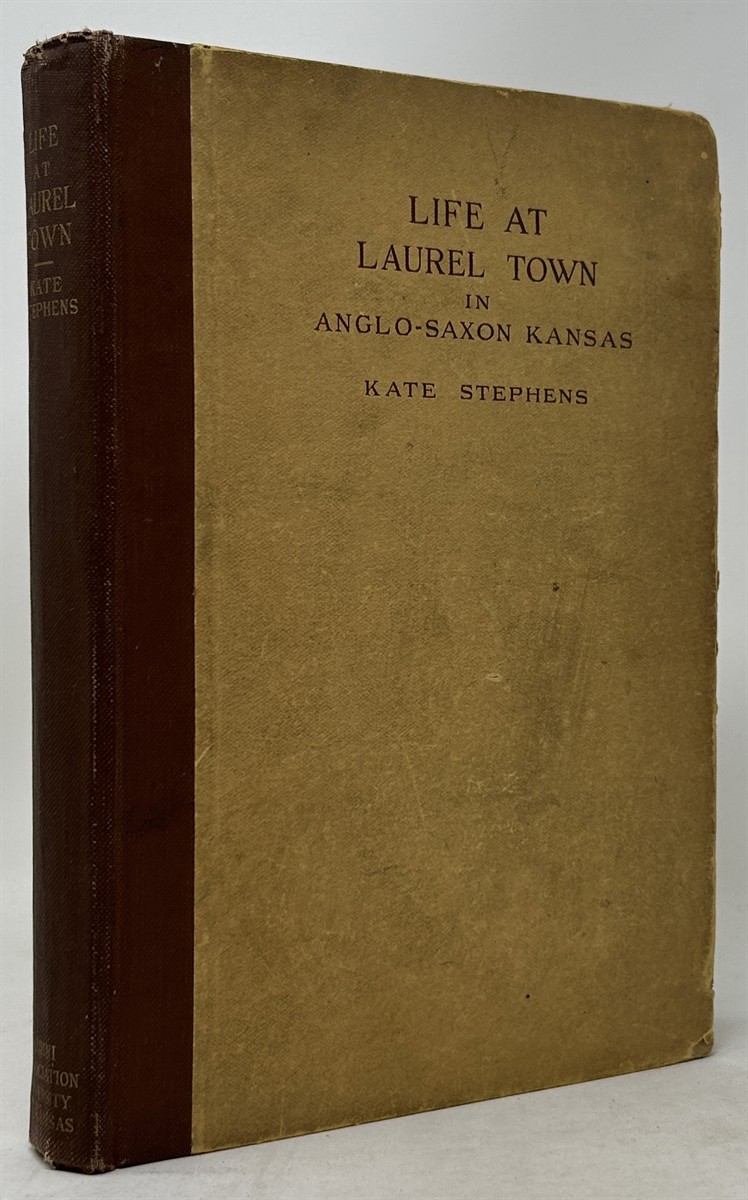 Life At Laurel Town in Anglo-Saxon Kansas
