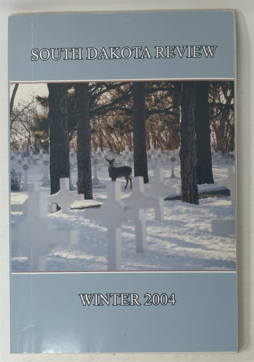 South Dakota Review Winter 2004 Volume 42 Number 4