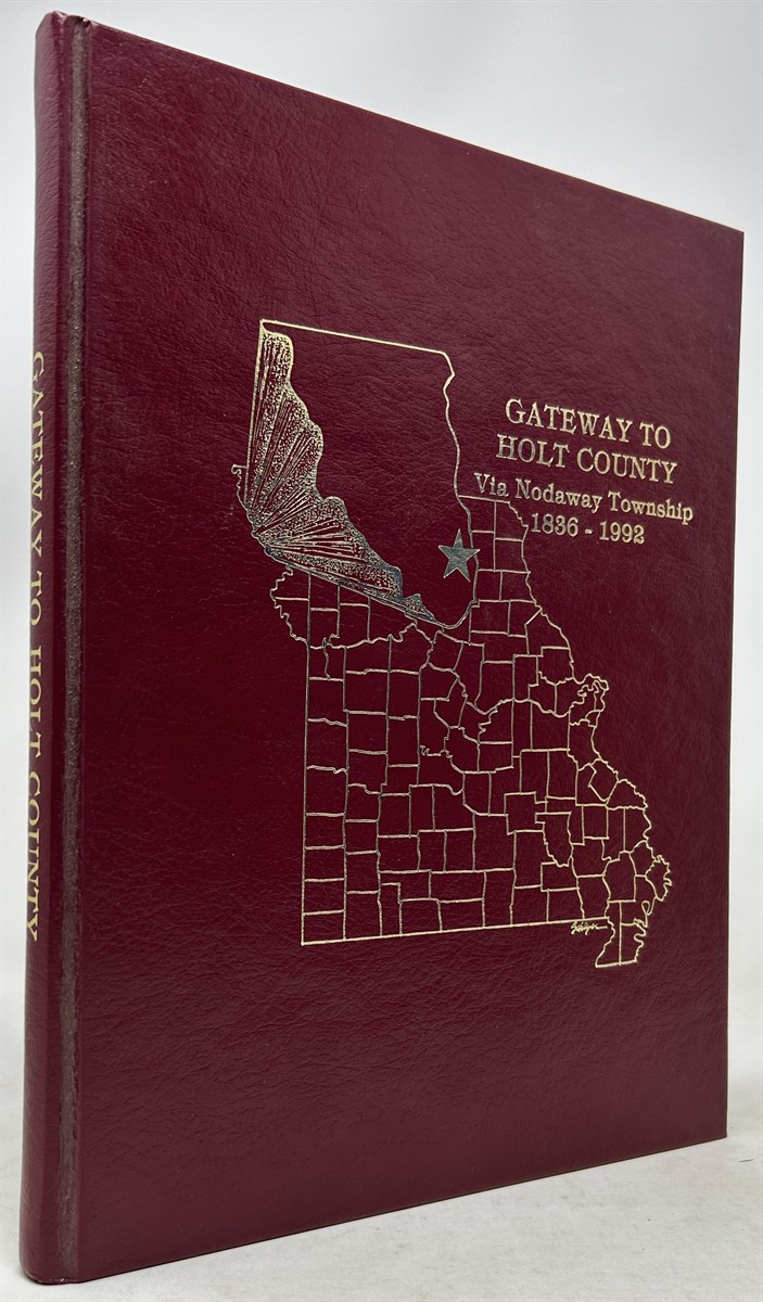 Gateway to Holt County, Missouri Via Nodaway Township