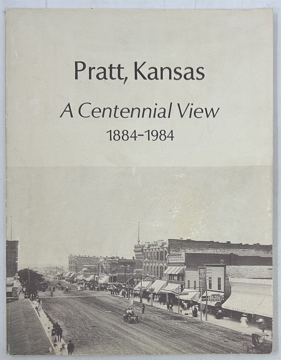 Pratt, Kansas: a Centennial View 1884-1984