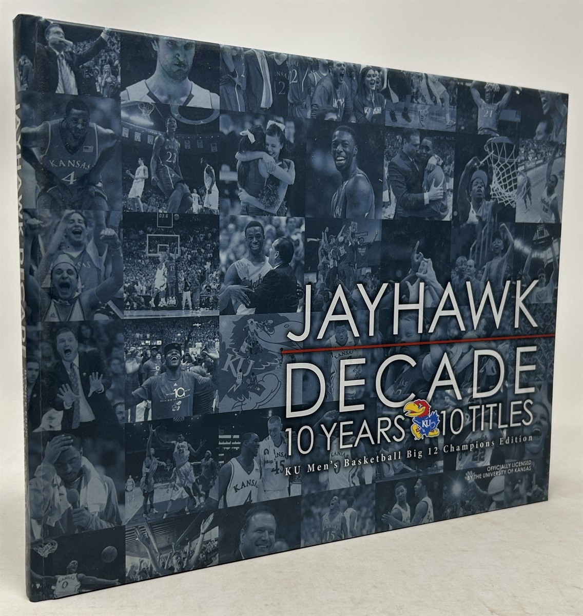 Jayhawk Decade: an Era of Men's Basketball Dominance in Photographs