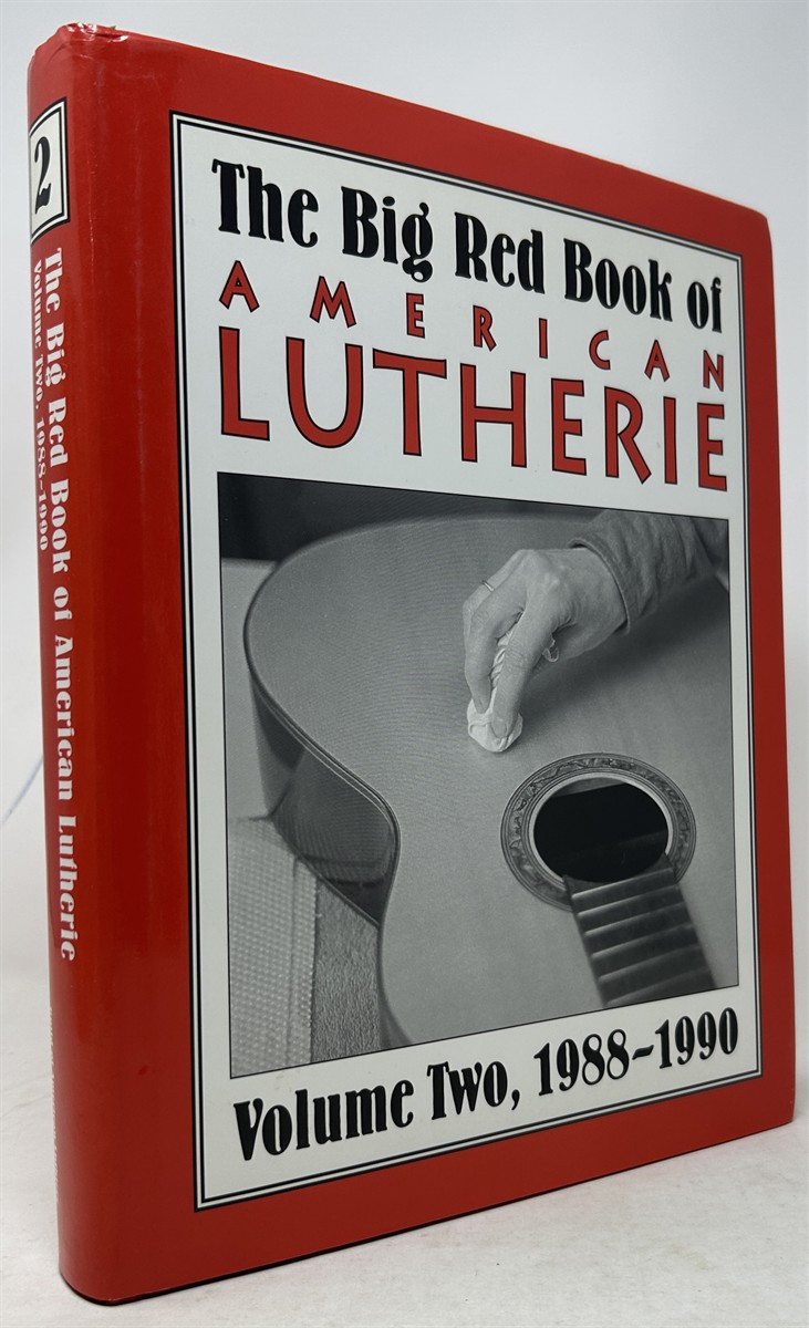 The Big Red Book of American Lutherie Volume Two, 1988-1990