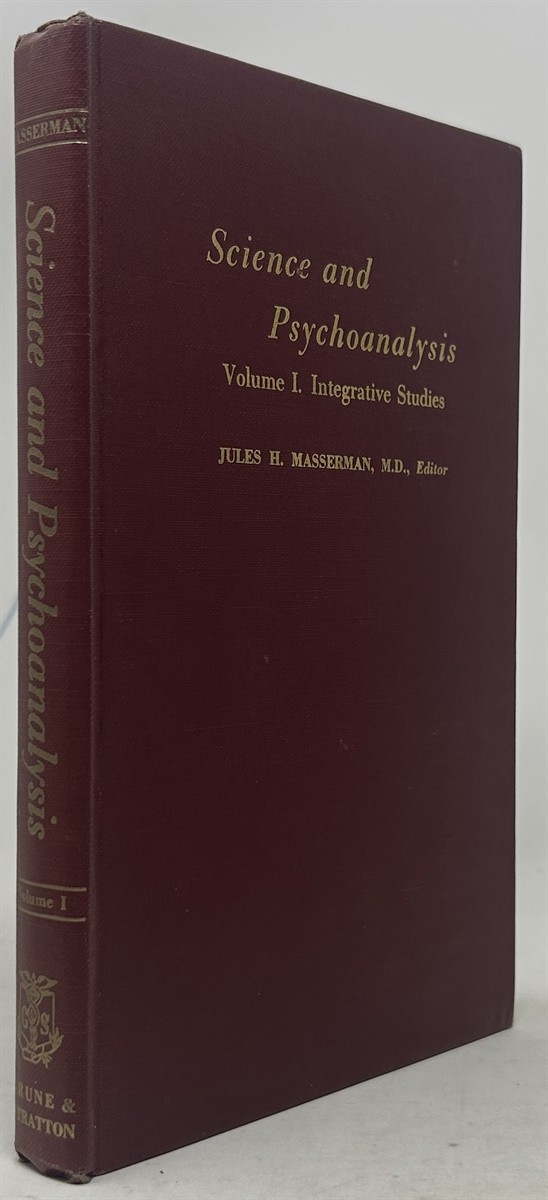 Science and Psychoanalysis Volume I. Integrative Studies
