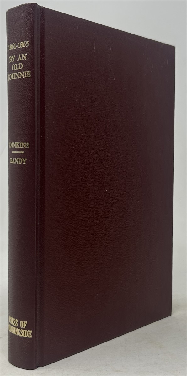 1861 to 1865. Personal Recollections and Experiences in the Confederate Army