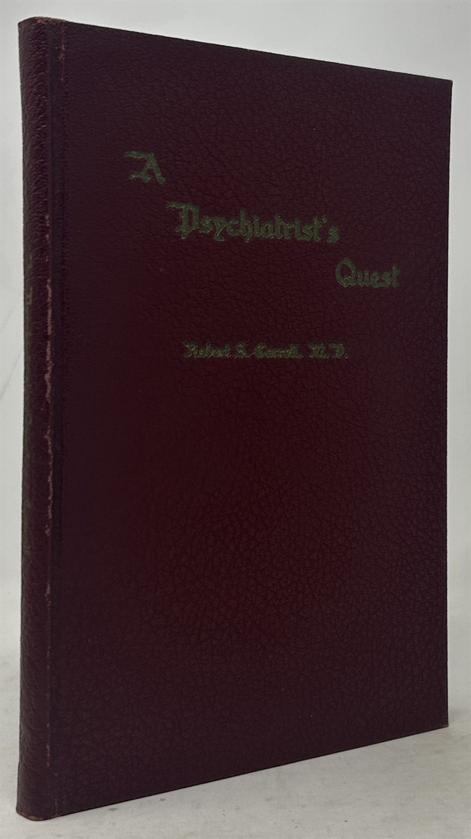 A Psychiatrist's Quest: why the Moron, the Genius and the Rest of Us