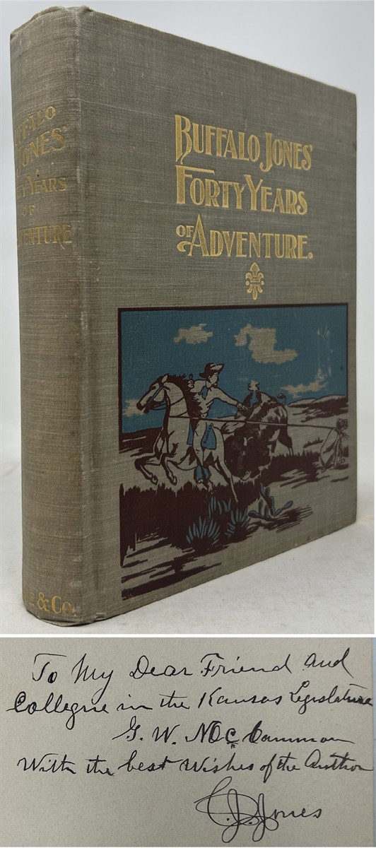 Buffalo Jones' Forty Years of Adventure: a Volume of Facts Gathered from Experience, by Hon. C. J. Jones, Whose Eventful Life Has Been Devoted to the Preservation of the American Bison and Other Wild Animals; Who Survived the Perils of the Frozen North.