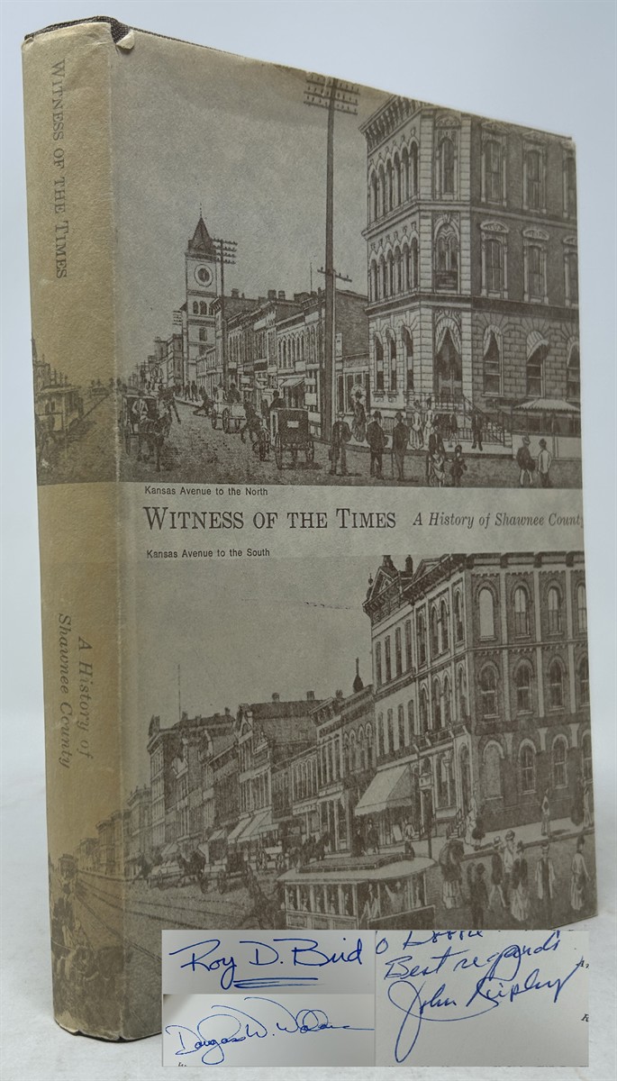 Witness of the Times: A History of Shawnee County