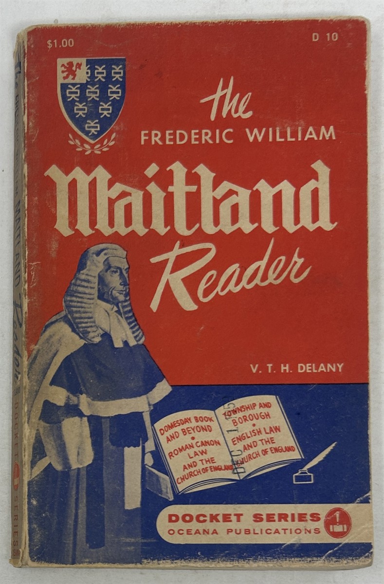 The Frederic William Maitland Reader