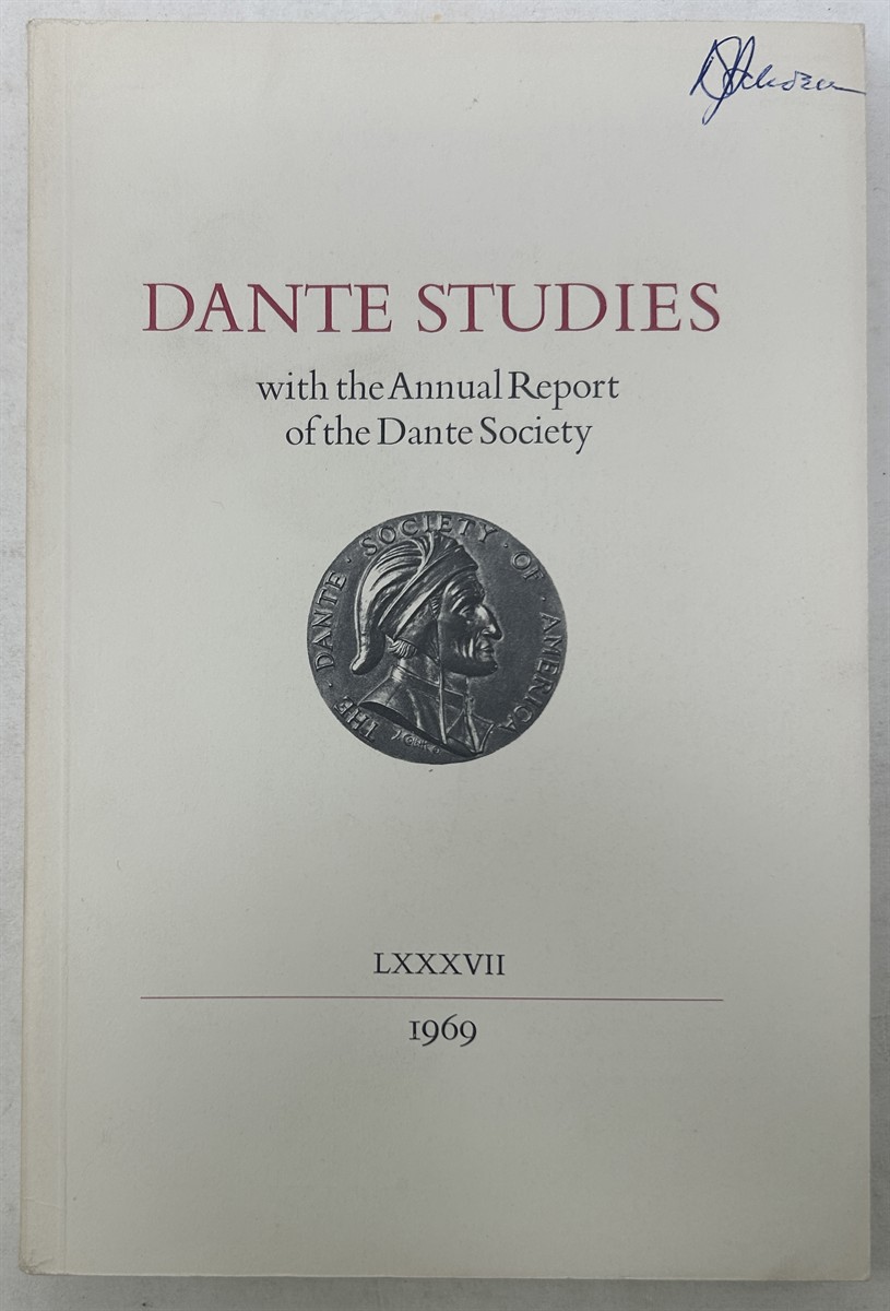 Dante Studies with the Annual Report of the Dante Society LXXXVII 1969