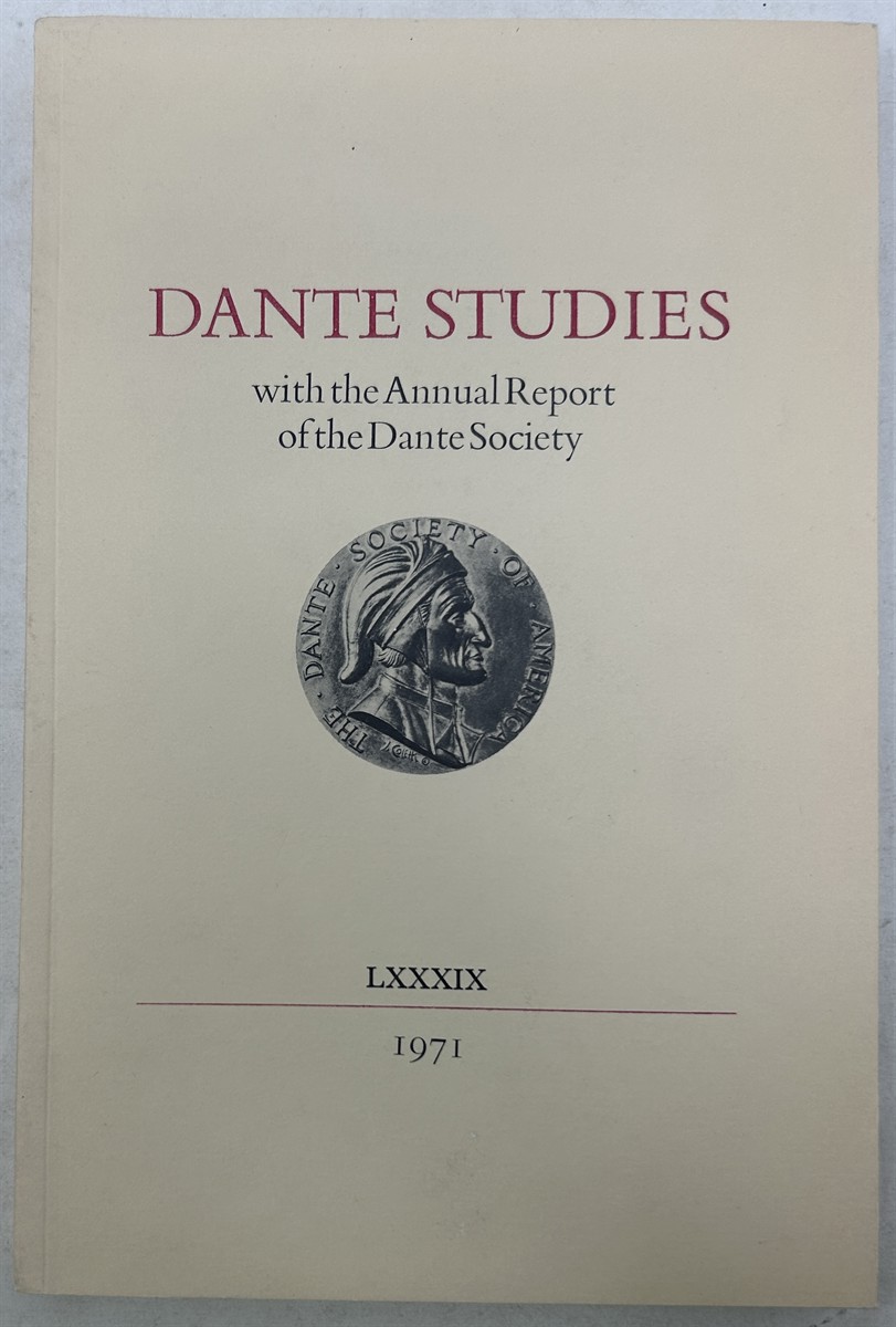 Dante Studies with the Annual Report of the Dante Society LXXXIX 1971