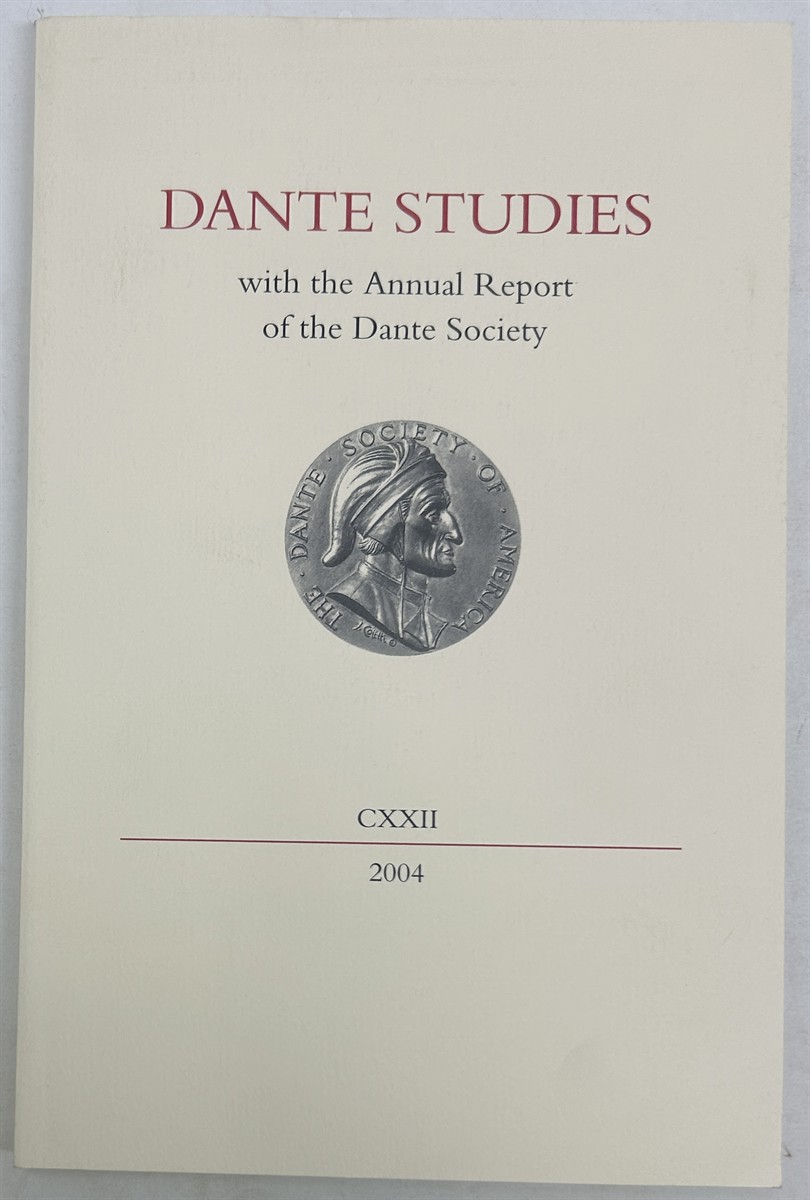 Dante Studies with the Annual Report of the Dante Society CXXII 2004