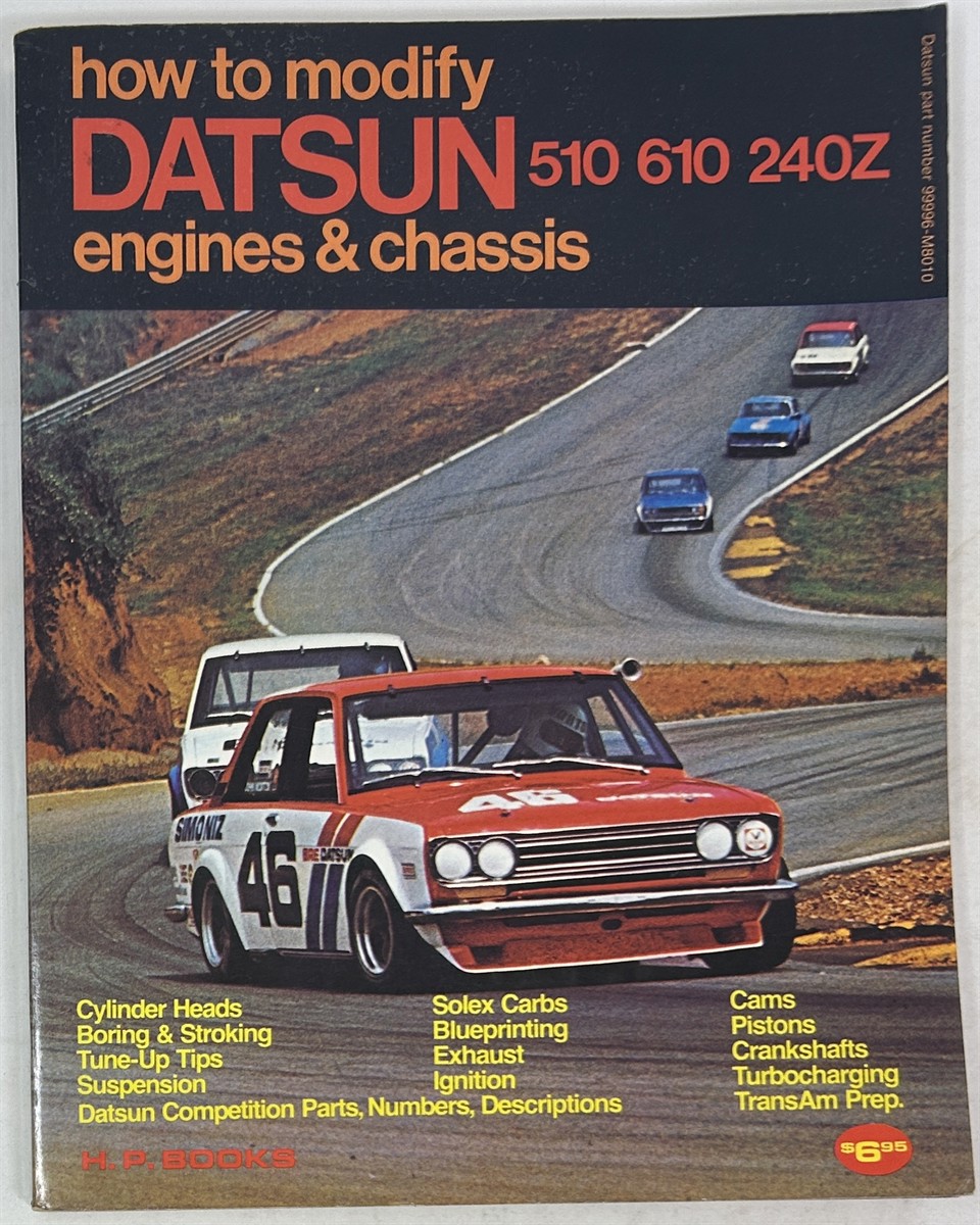 How to Modify Datsun Engines & Chassis, 510, 610, 240Z