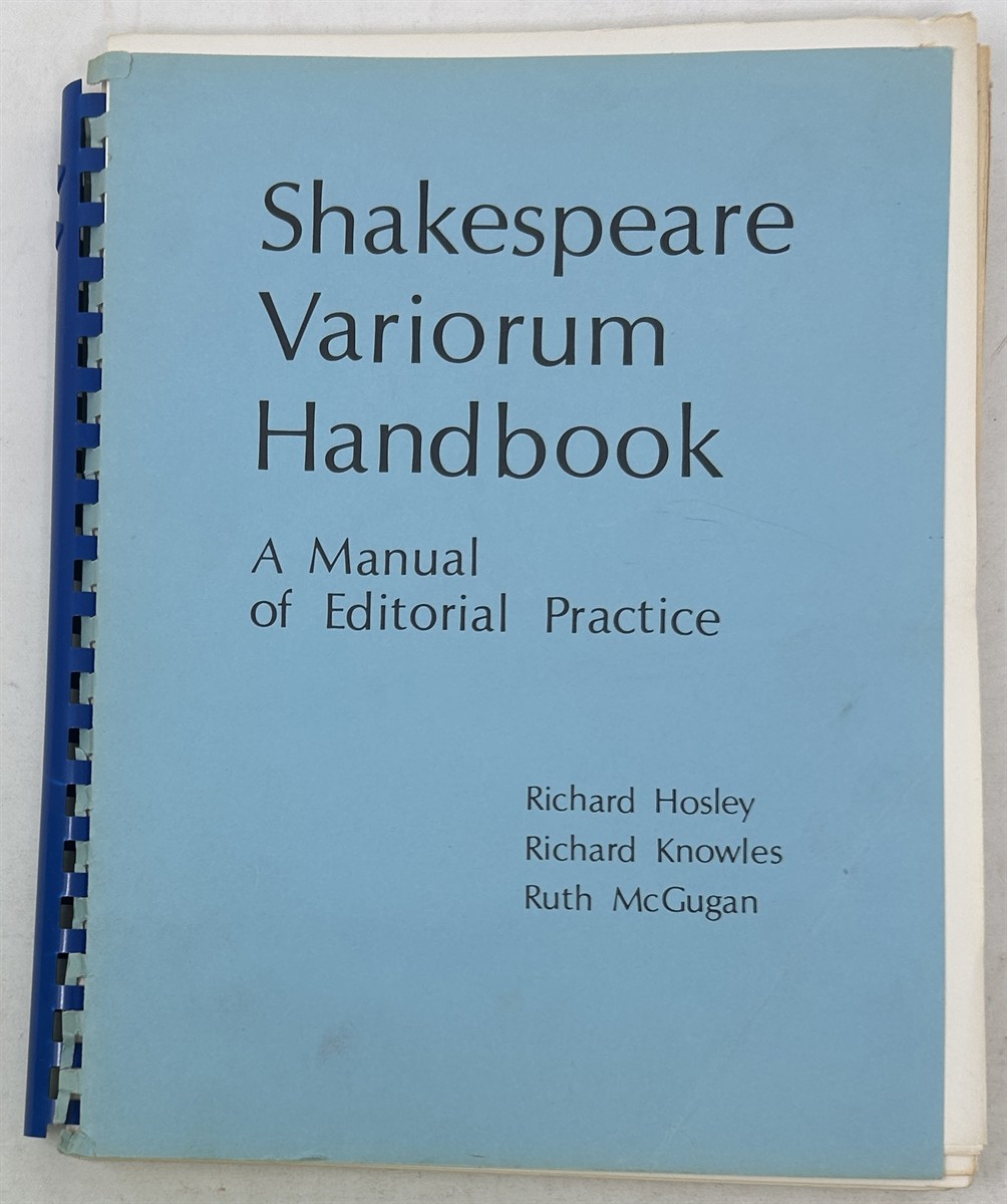 Shakespeare Variorum Handbook : a Manual of Editorial Practice.