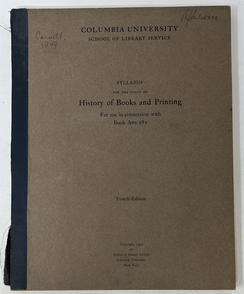 Syllabus for the Study of History of Books and Printing for Use in Connection with Book Arts 281