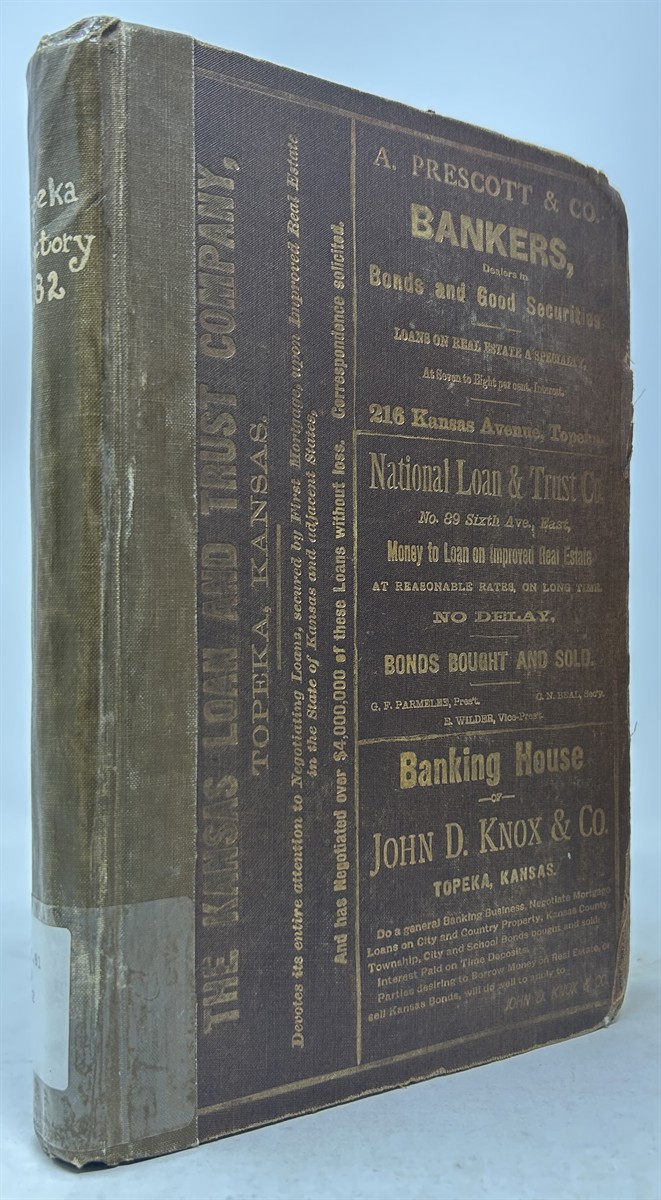 Sam Radges' Sixth Biennial Directory, to the Inhabitants, Institutions, Manufacturing Establishments, Business Firms, Etc. , of the City of Topeka, for 1882.