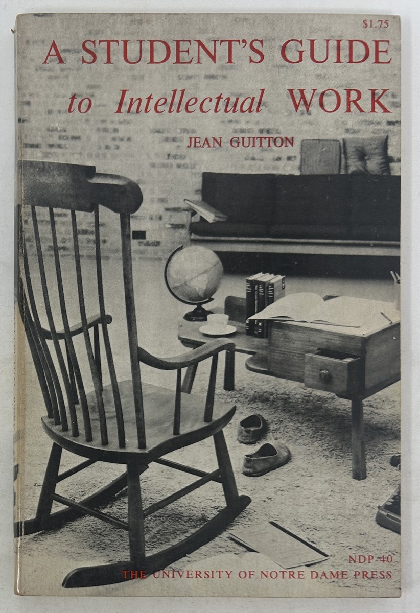 A Student's Guide to Intellectual Work