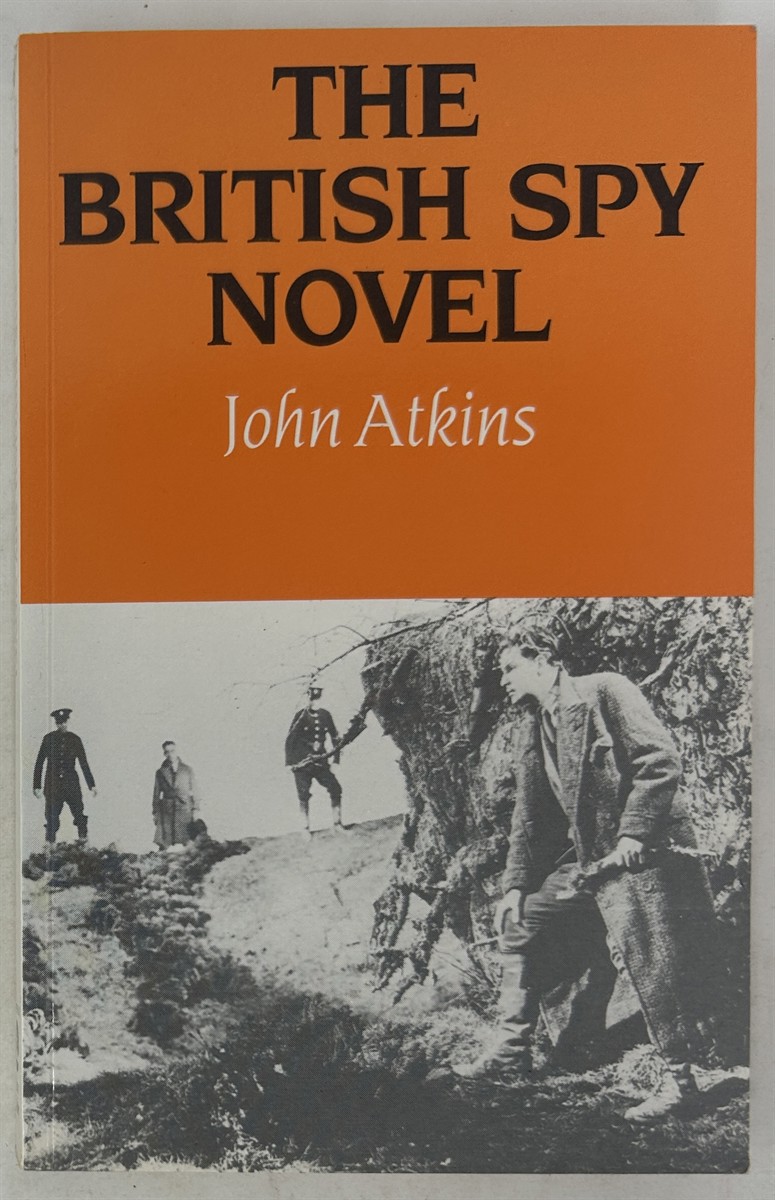 The British Spy Novel: Styles in Treachery