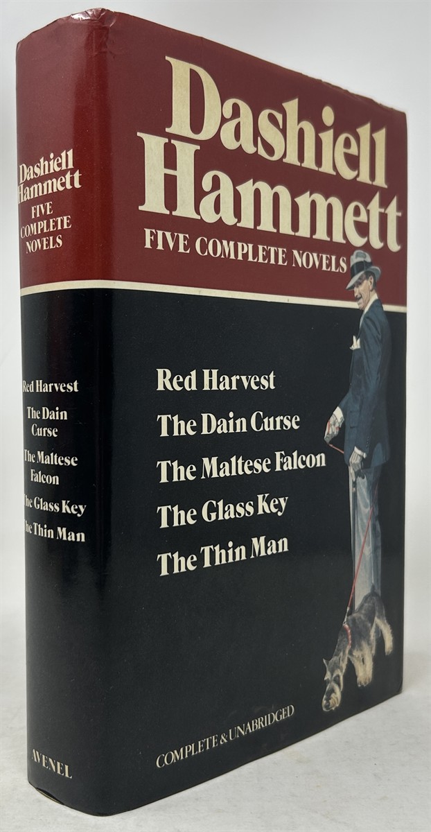 Dashiell Hammett: Five Complete Novels: Red Harvest, The Dain Curse, The Maltese Falcon, The Glass Key, and The Thin Man