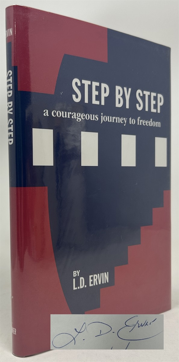 Step by Step: a Courageous Journey to Freedom
