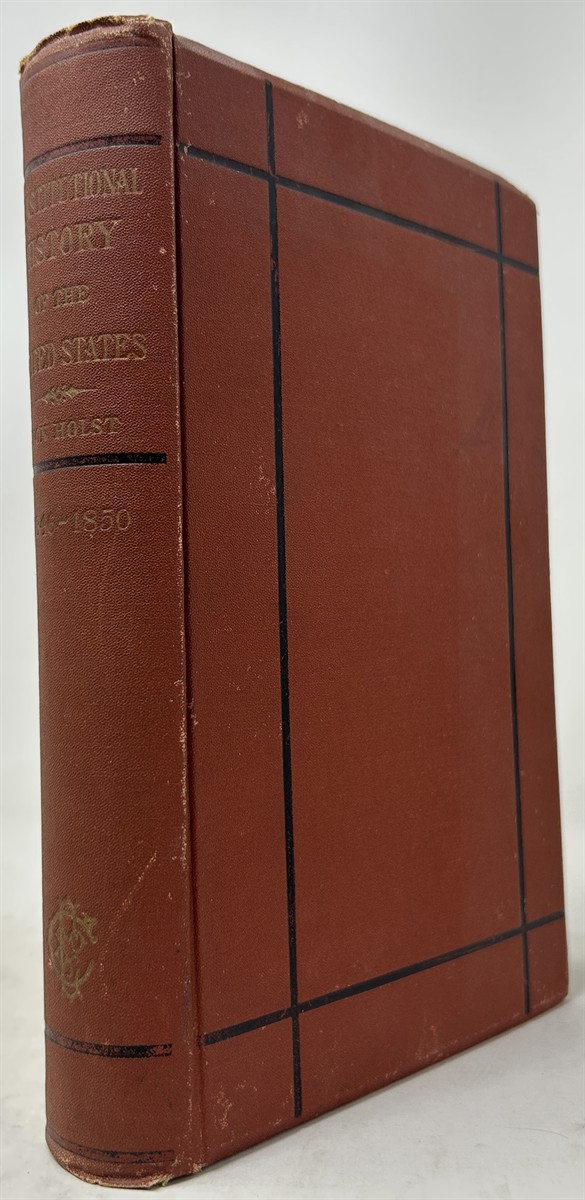 The Constitutional and Political History of the United States 1846-1850 Annexation of Texas-Compromise of 1850