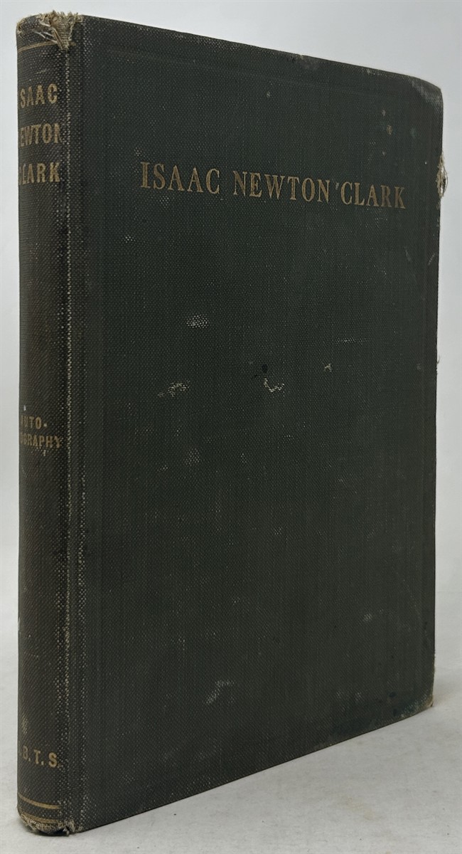 Isaac Newton Clark: a Personal Sketch by Himself