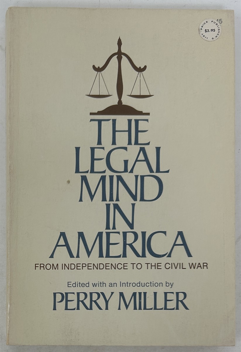 The Legal Mind in America: from Independence to the Civil War