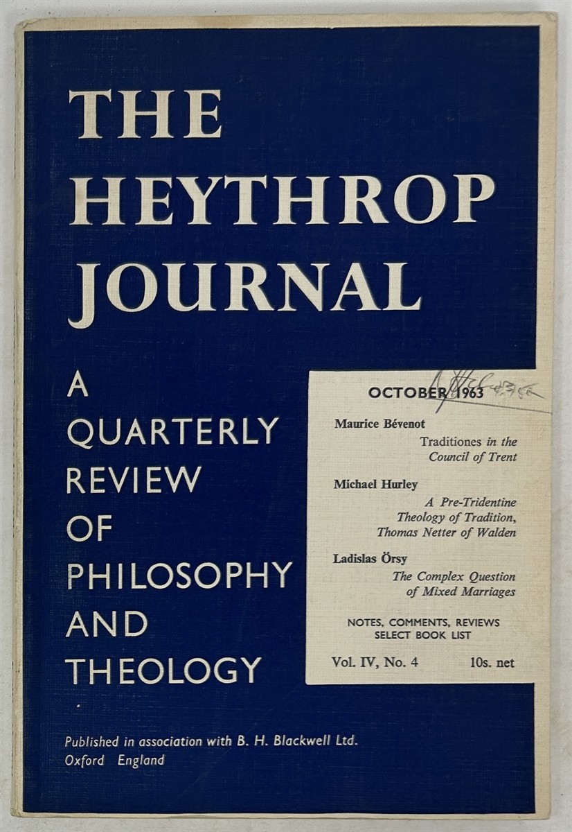 The Heythrop Journal. a Quarterly Journal of Philosophy and Theology. October 1963. Volume IV. Number 4. Fourth Quarter