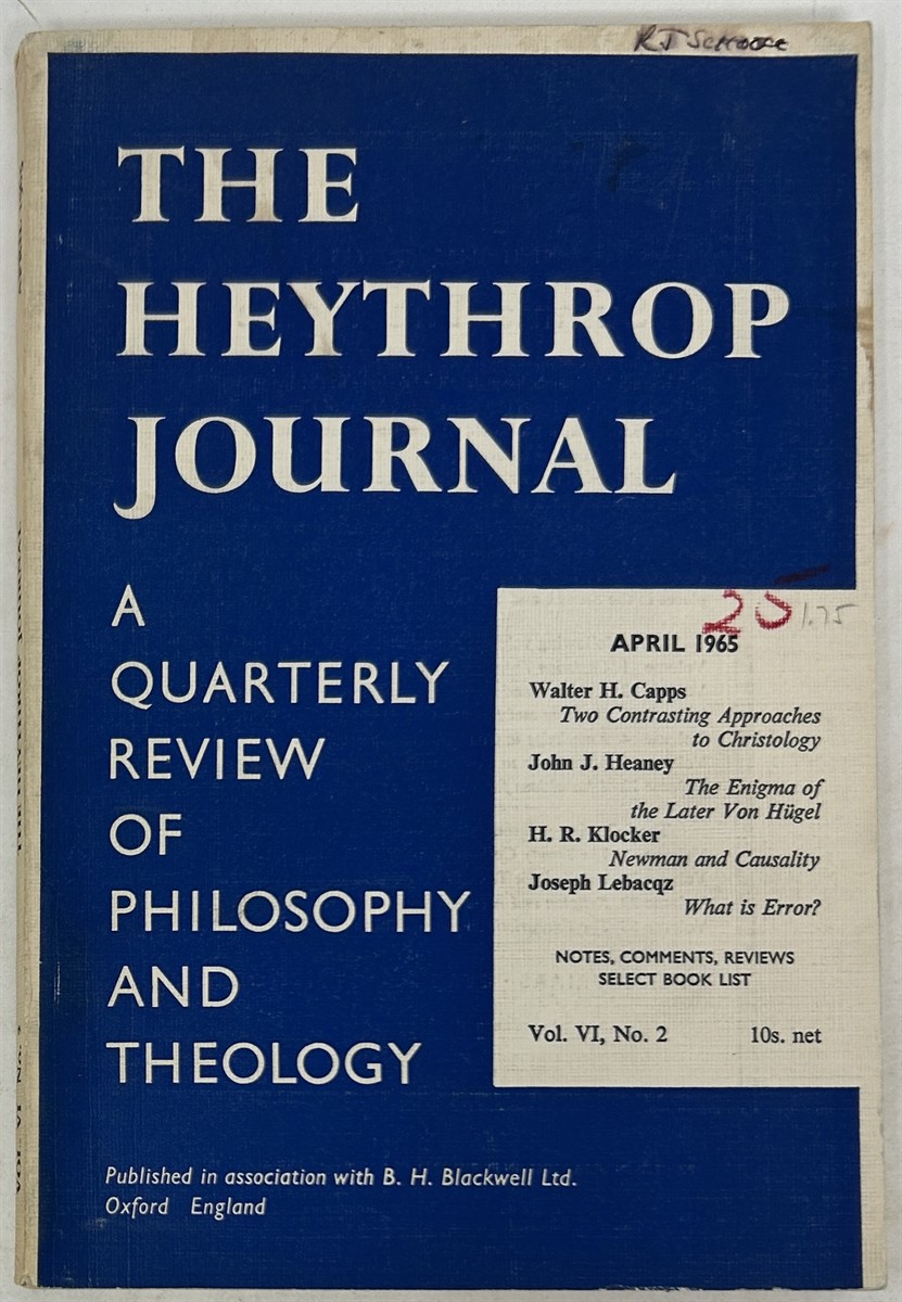 The Heythrop Journal. a Quarterly Journal of Philosophy and Theology. April 1965. Volume VI. Number 2. Second Quarter
