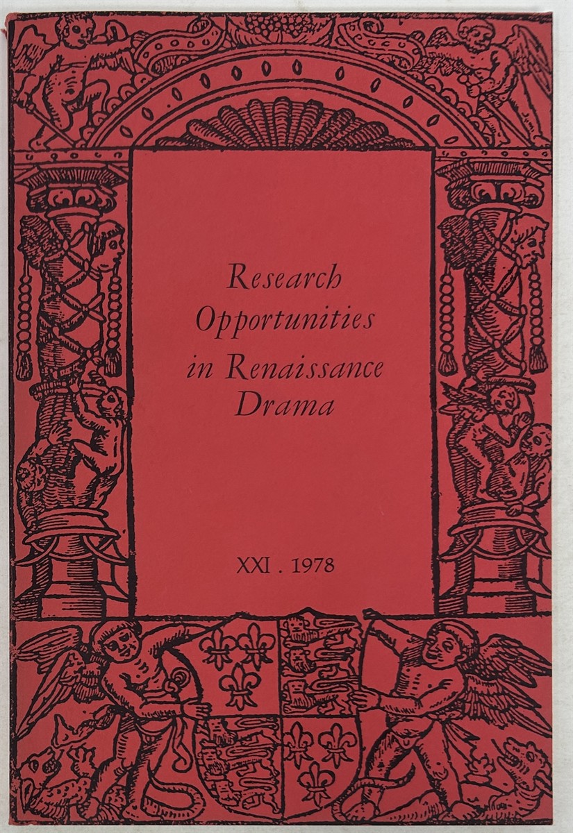 Research Opportunities in Renaissance Drama XXI