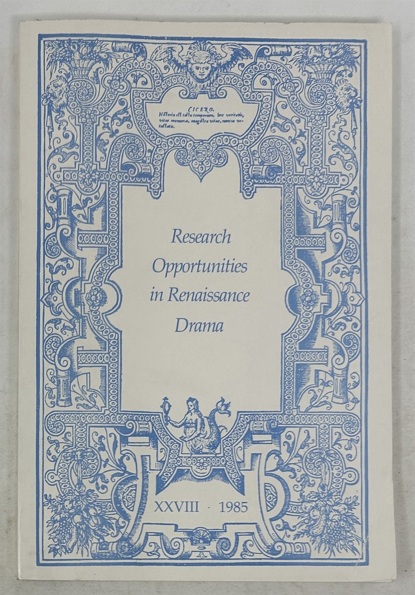 Research Opportunities in Renaissance Drama XXVIII