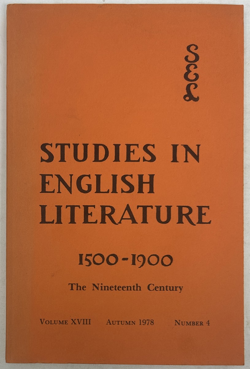 Studies in English Literature 1500-1900: the Nineteenth Century Volume XVIII, Number 4. Autumn 1978