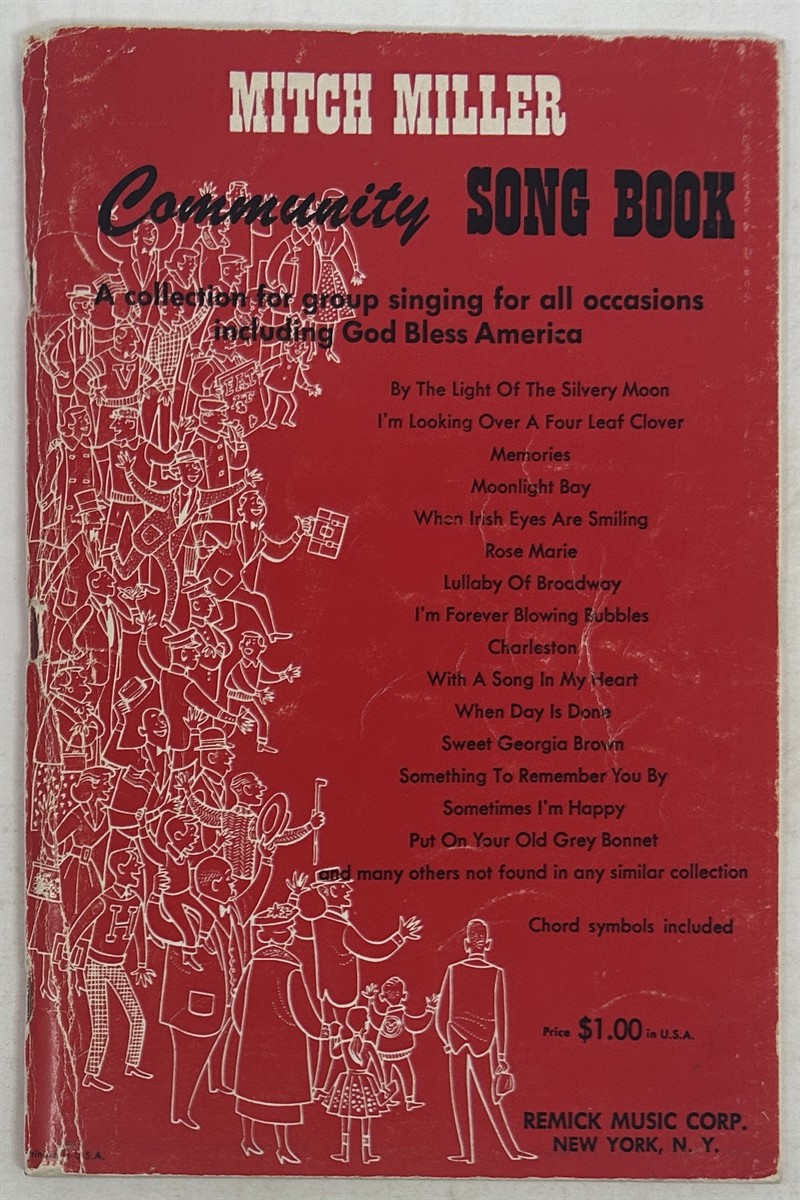 Community Song Book: a Collection for Group Singing for all Occasions Including God Bless America