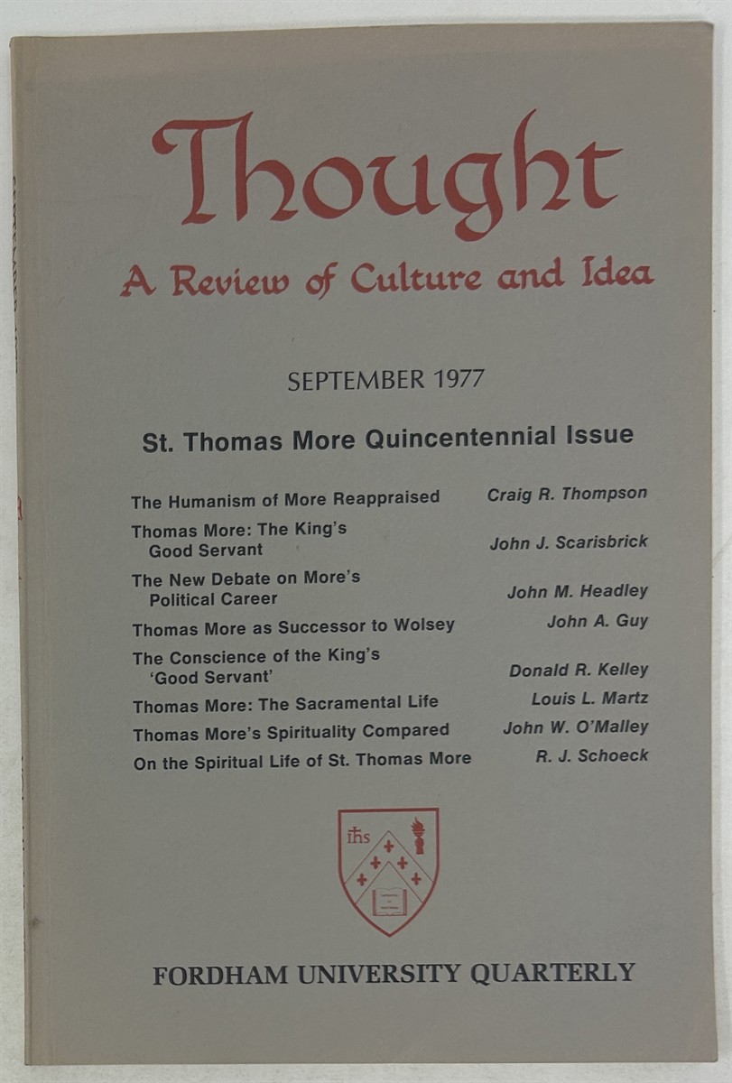 Thought: a Review of Culture and Idea: St. Thomas More Quincentennial Issue Volume LII, No. 206. September 1977.