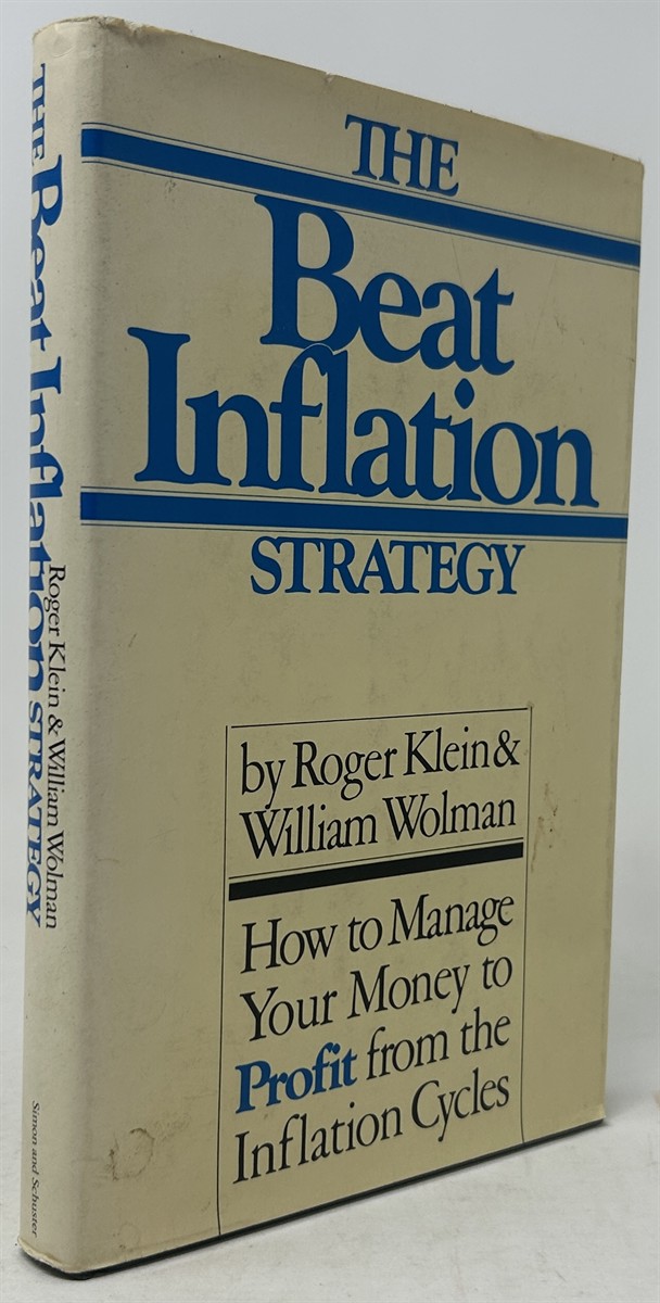 The Beat Inflation Strategy How to Manage Your Money to Profit from the Inflation Cycles