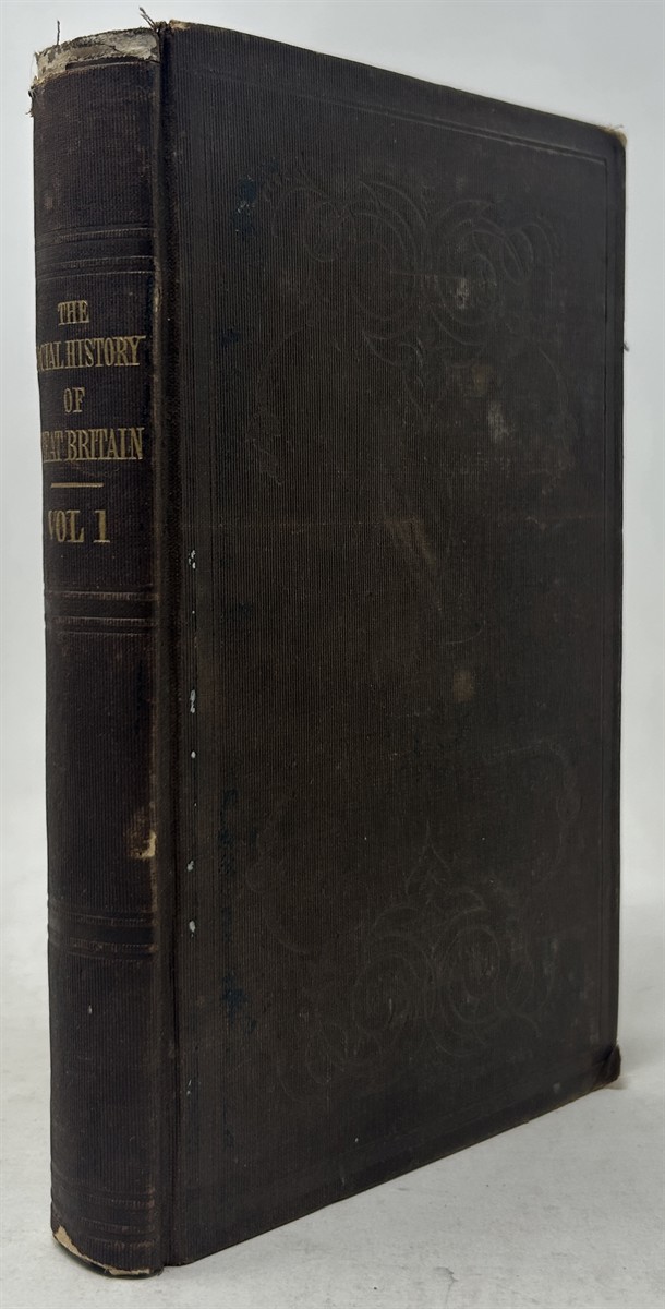The Social History of Great Britain During the Reigns of the Stuarts, Beginning with the Seventeenth Century, Being the Period of Settling the United States [Volume 1 ONLY of 2 Volumes]