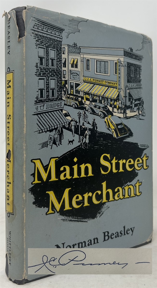 Main Street Merchant: the Story of the J C Penney Company