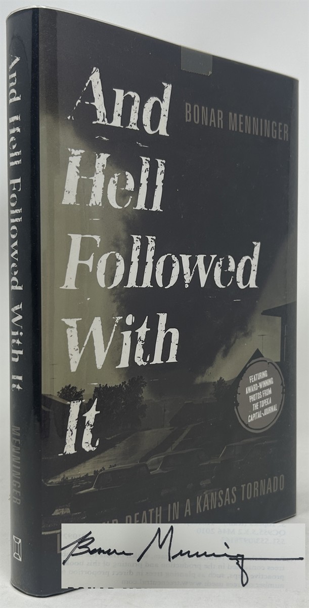 And Hell Followed With It Life and Death in a Kansas Tornado