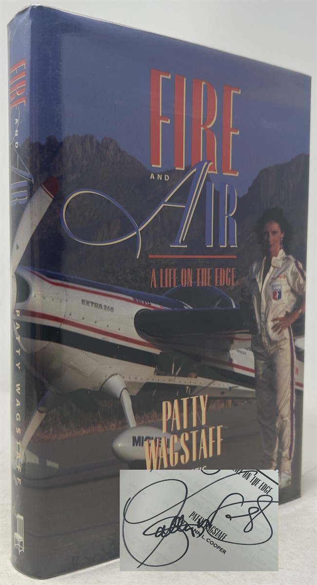 Fire and Air: a Life on the Edge